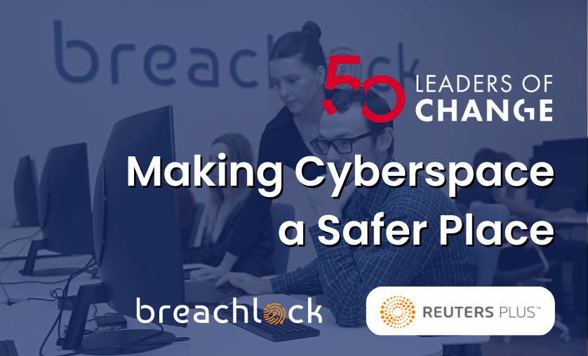 BreachLock Making Cyberspace a Safer Place on Reuters Plus